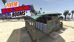 FiveM Beach Changing Rooms