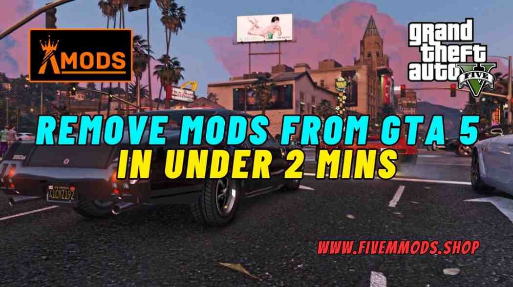 How to Delete Mods In GTA: 2024 Guide! - Fivem mods